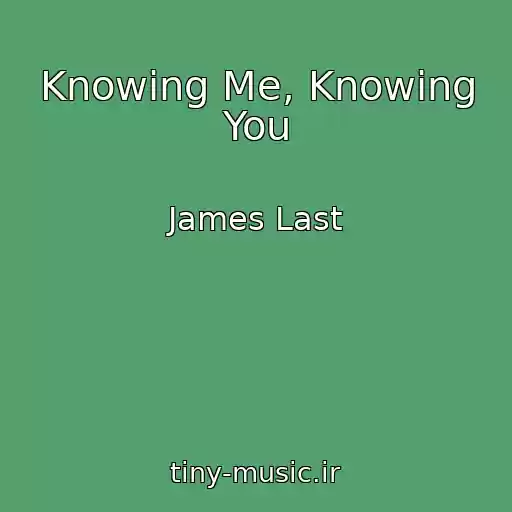 کاور آهنگ Knowing Me, Knowing You از James Last