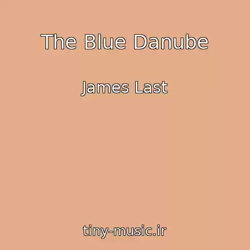 کاور آهنگ The Blue Danube از James Last