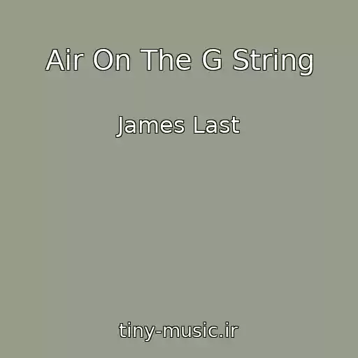 کاور آهنگ Air On The G String از James Last