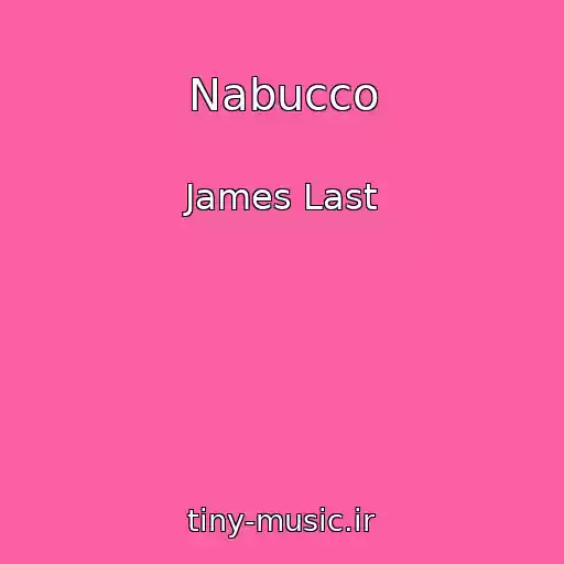 کاور آهنگ Nabucco از James Last