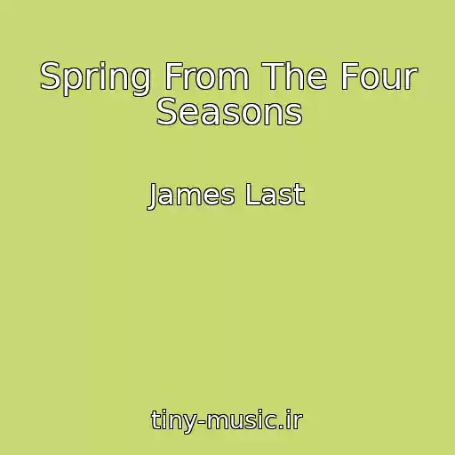 کاور آهنگ Spring From The Four Seasons از James Last