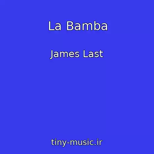 کاور آهنگ La Bamba از James Last