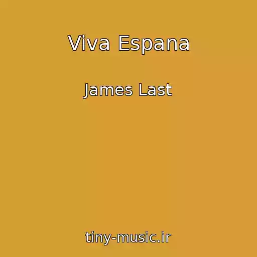 کاور آهنگ Viva Espana از James Last