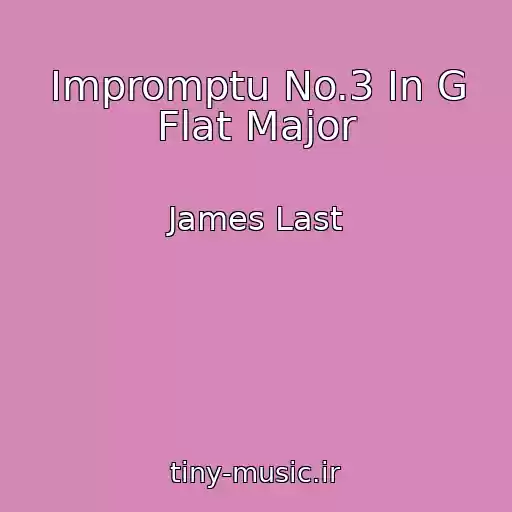 کاور آهنگ Impromptu No.3 In G Flat Major از James Last
