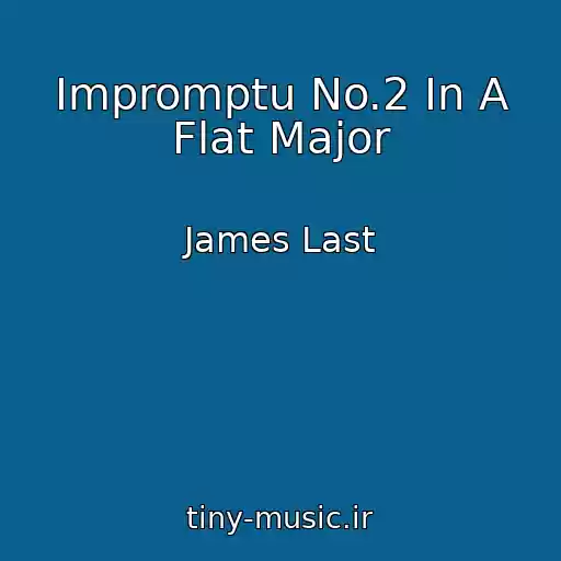 کاور آهنگ Impromptu No.2 In A Flat Major از James Last