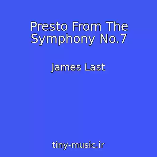 کاور آهنگ Presto From The Symphony No.7 از James Last
