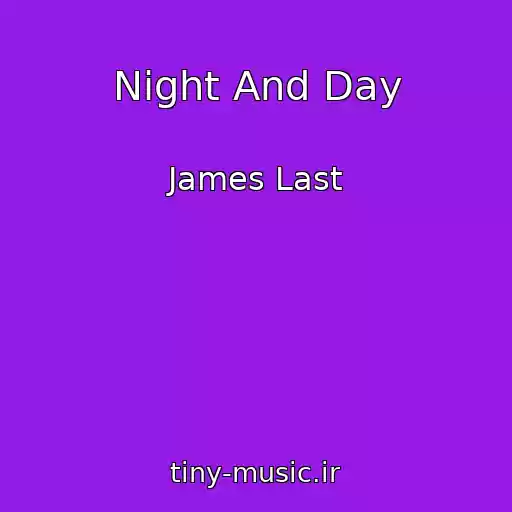 کاور آهنگ Night And Day از James Last