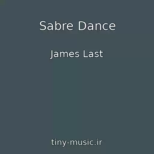 کاور آهنگ Sabre Dance از James Last