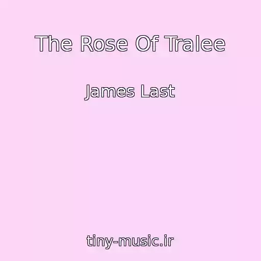 کاور آهنگ The Rose Of Tralee از James Last