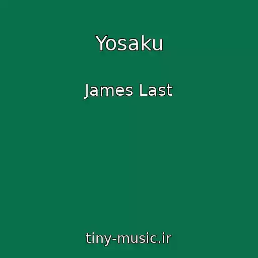 کاور آهنگ Yosaku از James Last