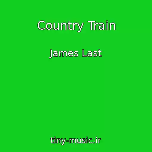 کاور آهنگ Country Train از James Last