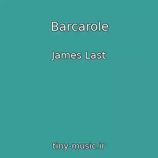 کاور آهنگ Barcarole از James Last