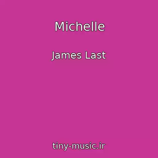 کاور آهنگ Michelle از James Last