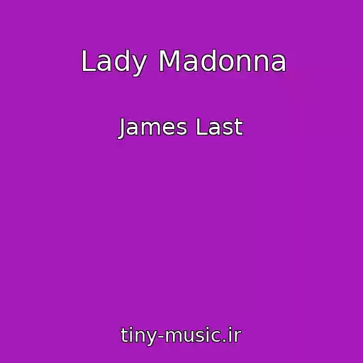 کاور آهنگ Lady Madonna از James Last