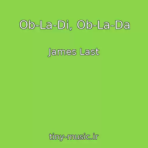 کاور آهنگ Ob-La-Di, Ob-La-Da از James Last