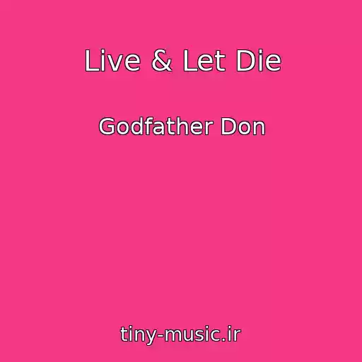 کاور آهنگ Live & Let Die از Godfather Don