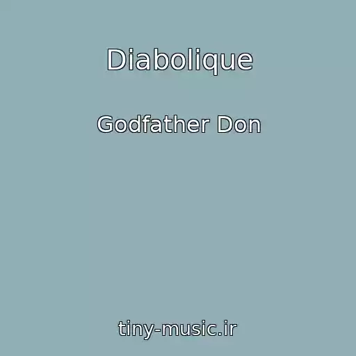 کاور آهنگ Diabolique از Godfather Don