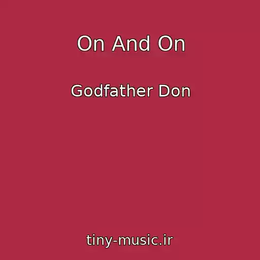 کاور آهنگ On And On از Godfather Don