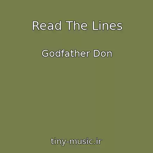 کاور آهنگ Read The Lines از Godfather Don