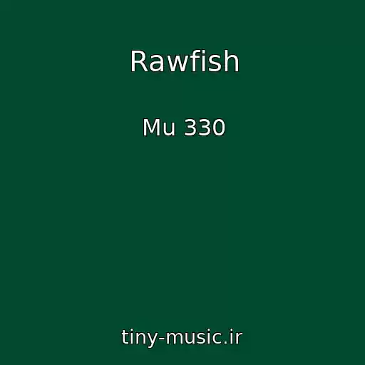 کاور آهنگ Rawfish از Mu 330