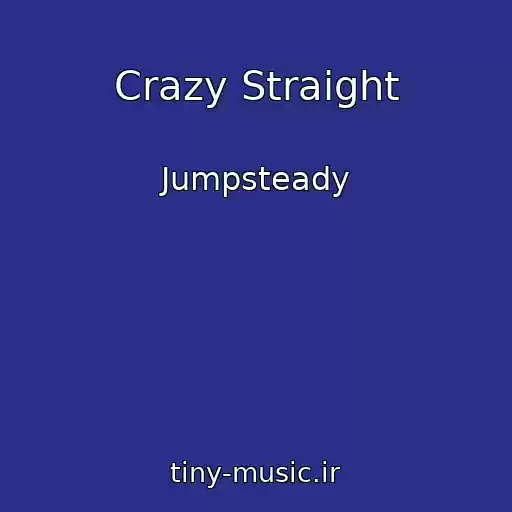 کاور آهنگ Crazy Straight از Jumpsteady