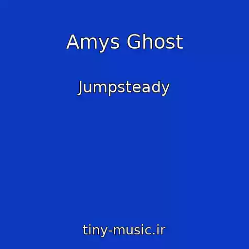 کاور آهنگ Amys Ghost از Jumpsteady