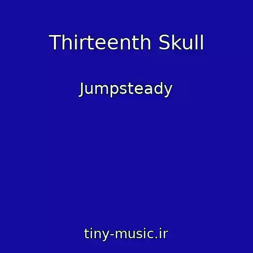 کاور آهنگ Thirteenth Skull از Jumpsteady