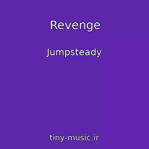 کاور آهنگ Revenge از Jumpsteady