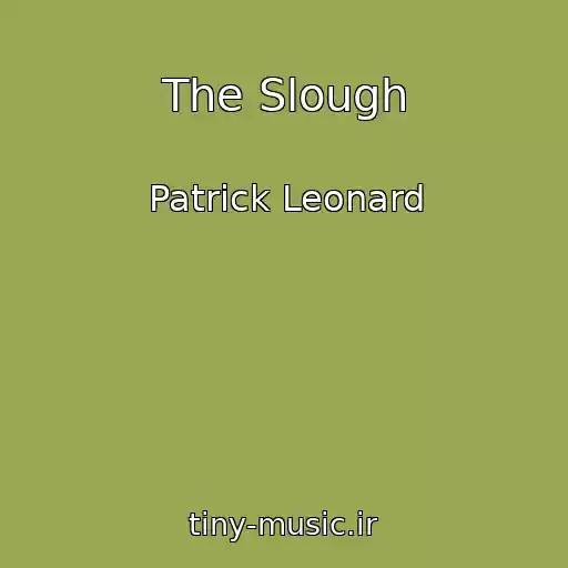 کاور آهنگ The Slough از Patrick Leonard
