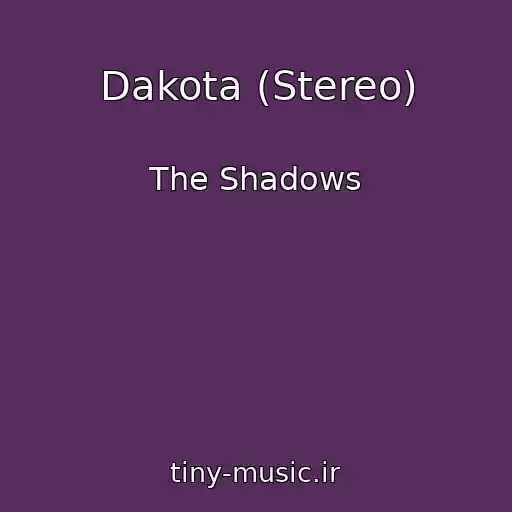 کاور آهنگ Dakota (Stereo) از The Shadows