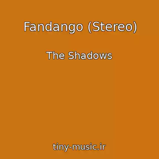 کاور آهنگ Fandango (Stereo) از The Shadows