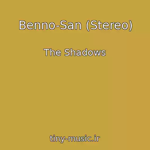 کاور آهنگ Benno-San (Stereo) از The Shadows
