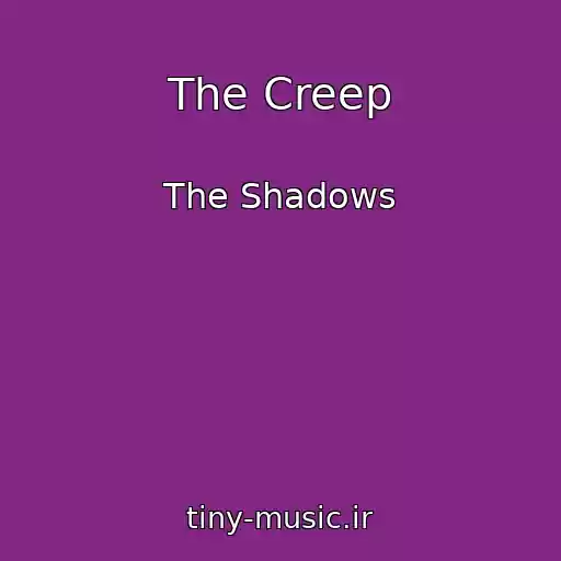 کاور آهنگ The Creep از The Shadows