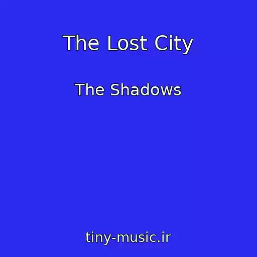 کاور آهنگ The Lost City از The Shadows