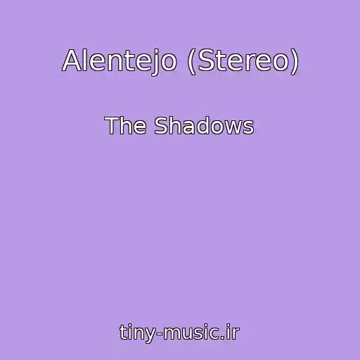 کاور آهنگ Alentejo (Stereo) از The Shadows