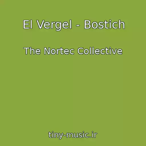 کاور آهنگ El Vergel - Bostich از The Nortec Collective