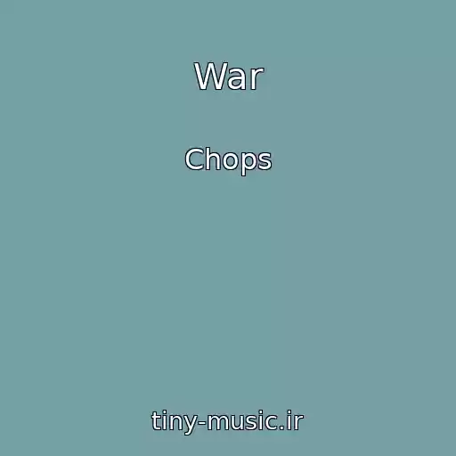 کاور آهنگ War از Chops