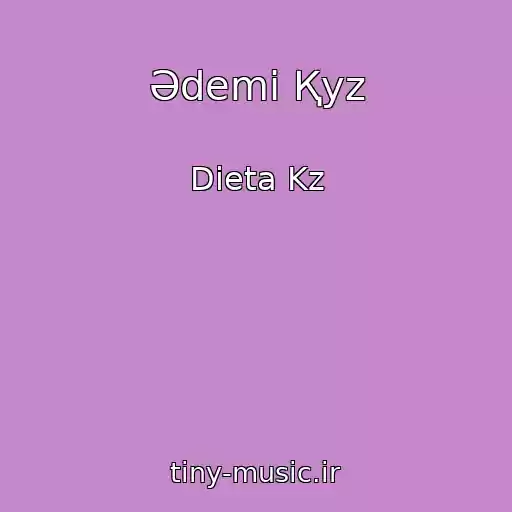 کاور آهنگ Әdemі Қyz از Dieta Kz