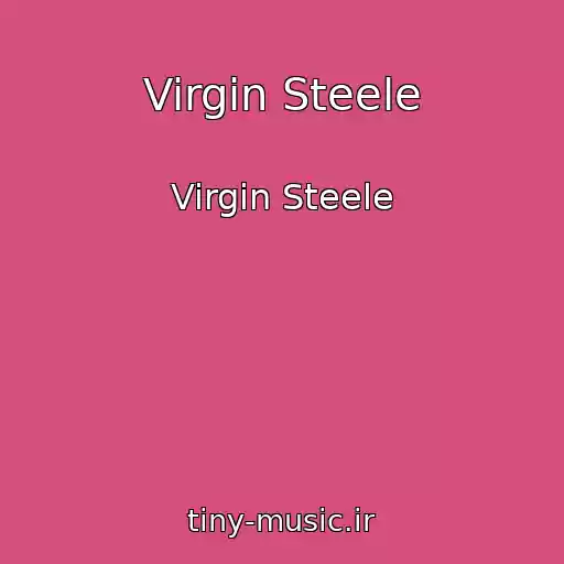 کاور آهنگ Virgin Steele از Virgin Steele