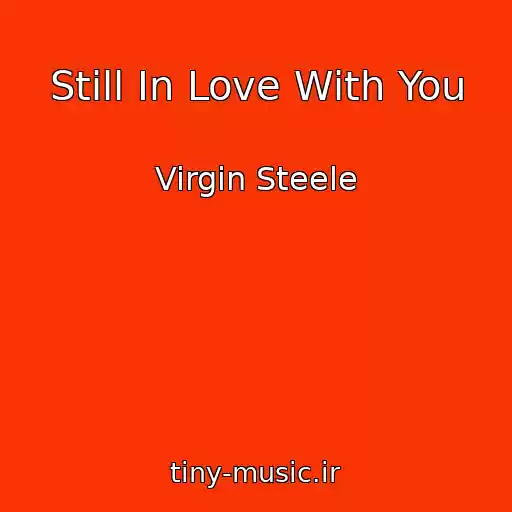 کاور آهنگ Still In Love With You از Virgin Steele