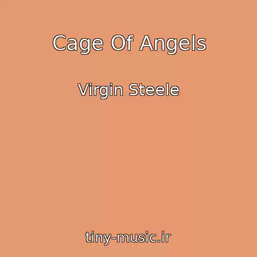 کاور آهنگ Cage Of Angels از Virgin Steele