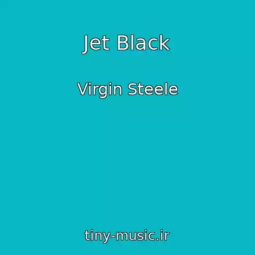 کاور آهنگ Jet Black از Virgin Steele