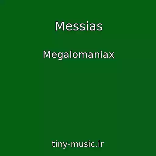 کاور آهنگ Messias از Megalomaniax