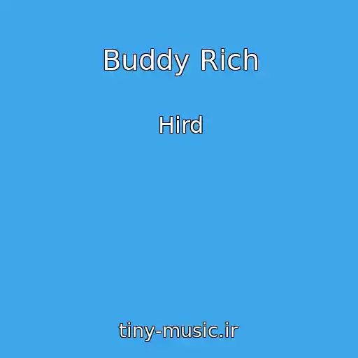 کاور آهنگ Buddy Rich از Hird