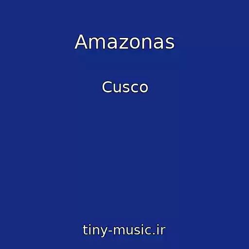 کاور آهنگ Amazonas از Cusco