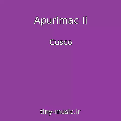 کاور آهنگ Apurimac Ii از Cusco