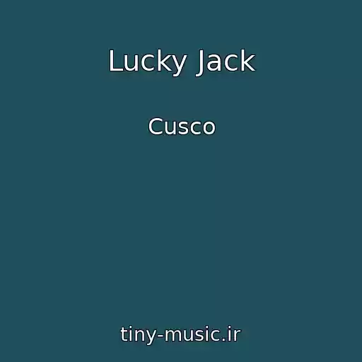 کاور آهنگ Lucky Jack از Cusco