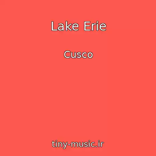 کاور آهنگ Lake Erie از Cusco