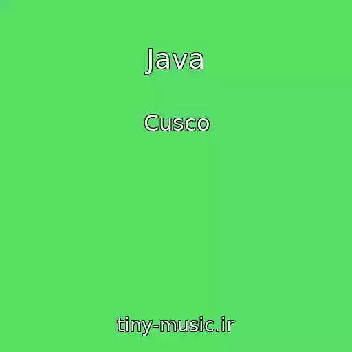 کاور آهنگ Java از Cusco