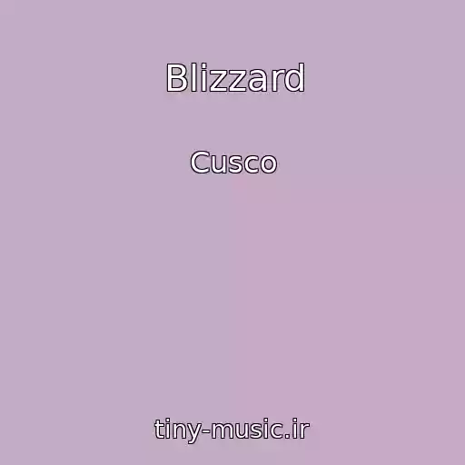 کاور آهنگ Blizzard از Cusco